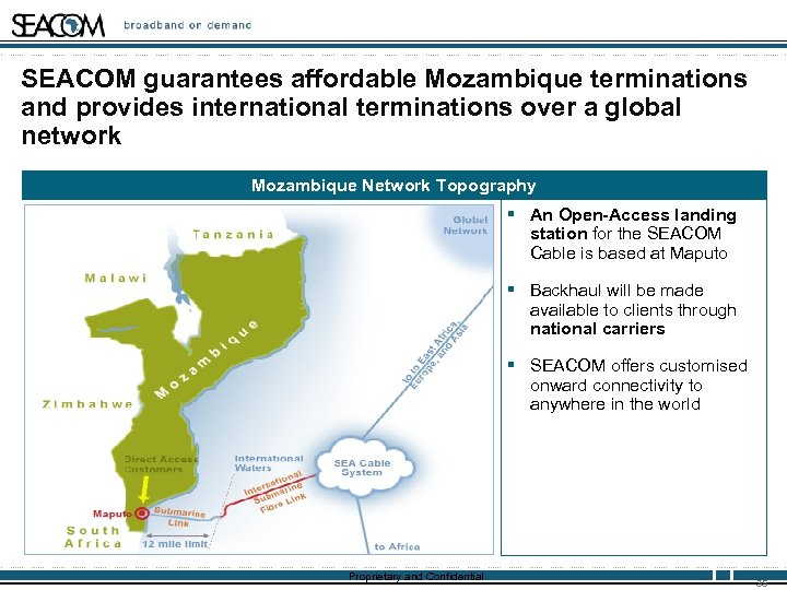 SEACOM guarantees affordable Mozambique terminations and provides international terminations over a global network Mozambique