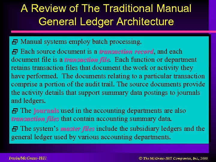 A Review of The Traditional Manual General Ledger Architecture n 2 In a manual