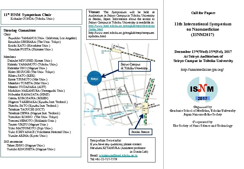 11 th ISNM Symposium Chair 　　 Kohsuke GONDA (Tohoku Univ. ) Steering Committee Chair