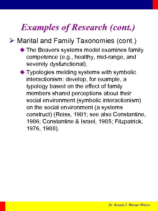 Examples of Research (cont. ) Ø Marital and Family Taxonomies (cont. ) u The