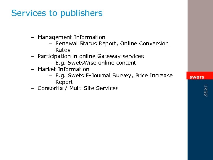 Services to publishers UKSG – Management Information – Renewal Status Report, Online Conversion Rates
