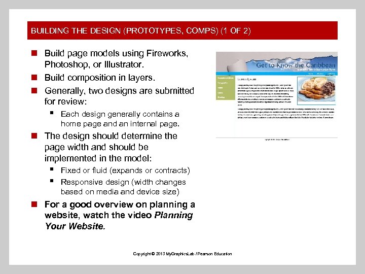 BUILDING THE DESIGN (PROTOTYPES, COMPS) (1 OF 2) n Build page models using Fireworks,