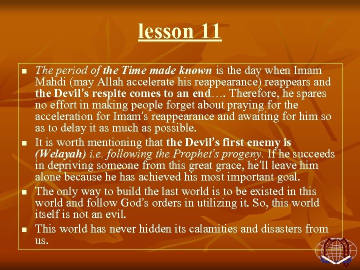 lesson 11 n n The period of the Time made known is the day