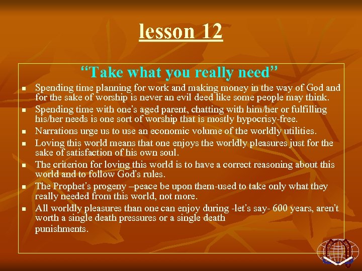 lesson 12 “Take what you really need” n n n n Spending time planning