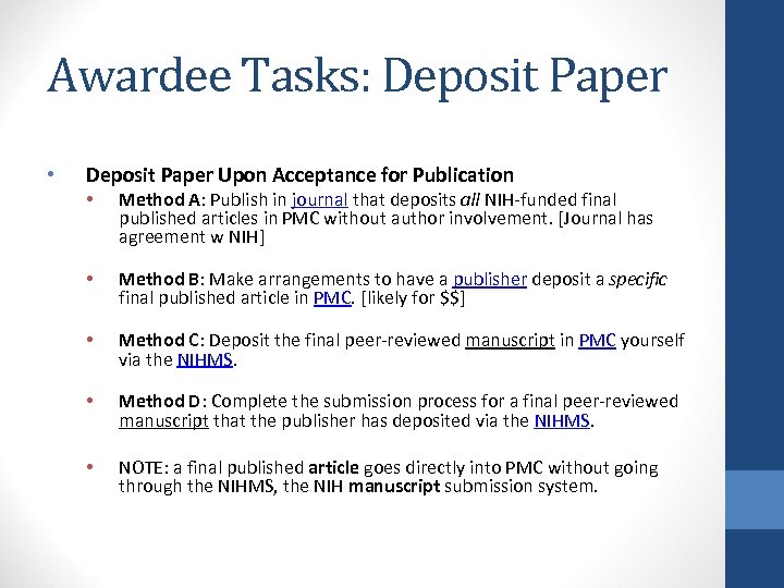 Awardee Tasks: Deposit Paper • Deposit Paper Upon Acceptance for Publication • Method A: