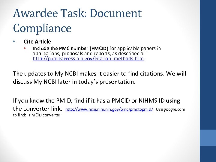 Awardee Task: Document Compliance • Cite Article • Include the PMC number (PMCID) for
