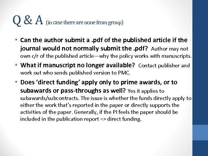 Q & A (in case there are none from group) • Can the author