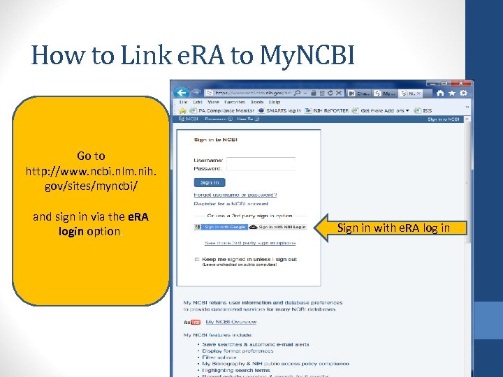 How to Link e. RA to My. NCBI Go to http: //www. ncbi. nlm.