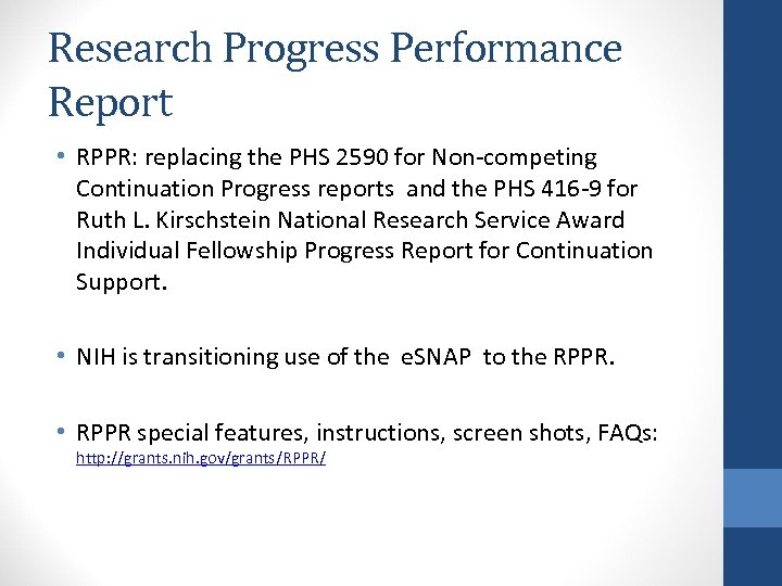 Research Progress Performance Report • RPPR: replacing the PHS 2590 for Non-competing Continuation Progress