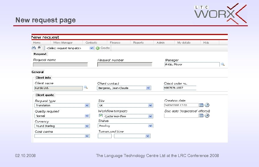 New request page 02. 10. 2008 The Language Technology Centre Ltd at the LRC