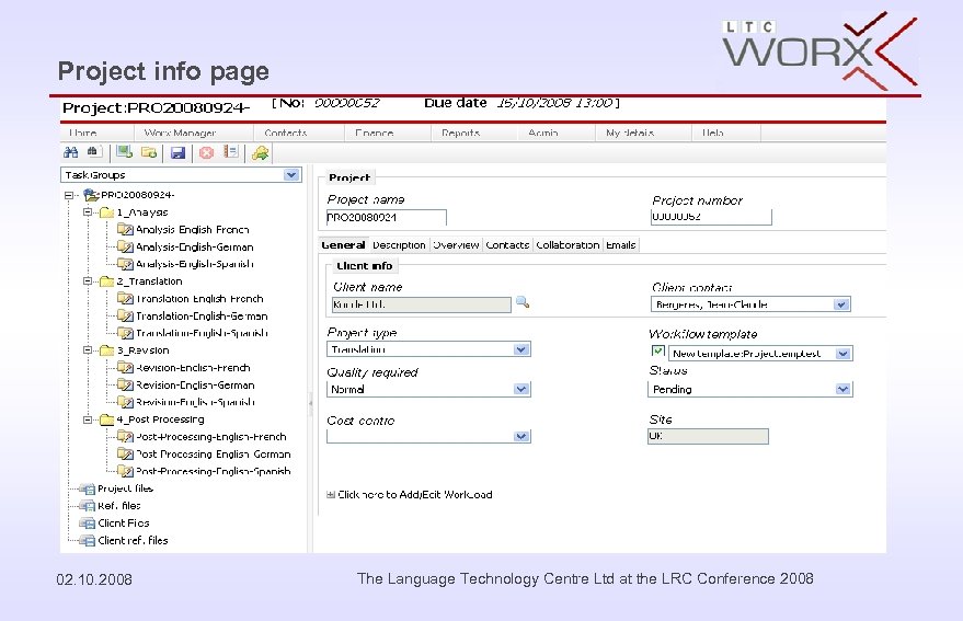 Project info page 02. 10. 2008 The Language Technology Centre Ltd at the LRC