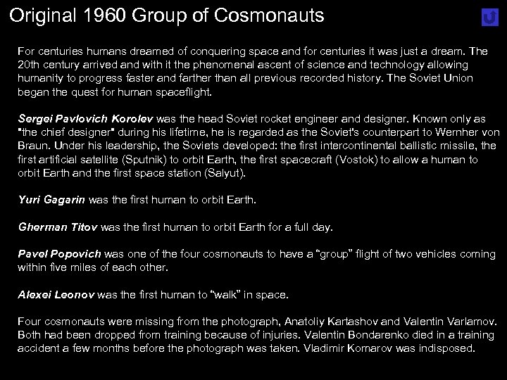 Original 1960 Group of Cosmonauts For centuries humans dreamed of conquering space and for