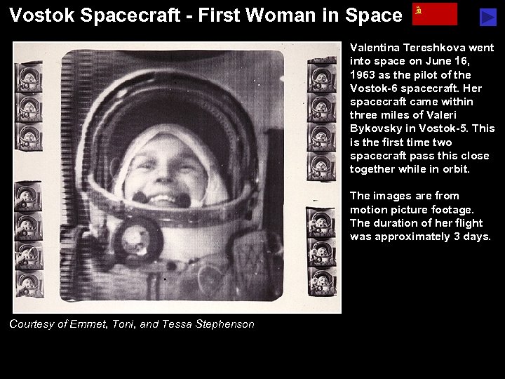 Vostok Spacecraft - First Woman in Space Valentina Tereshkova went into space on June