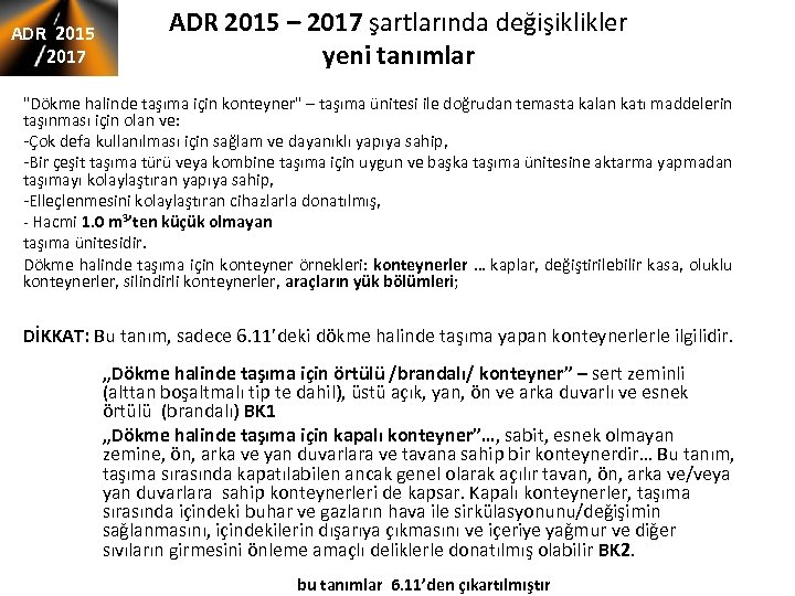 ADR 2015 2017 ADR 2015 – 2017 şartlarında değişiklikler yeni tanımlar 