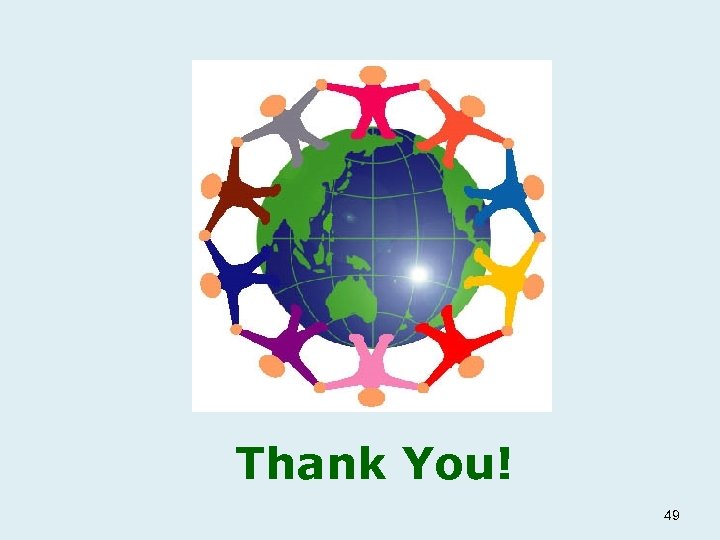 Thank You! 49 