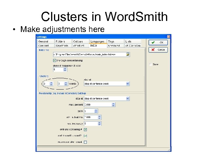 Clusters in Word. Smith • Make adjustments here 