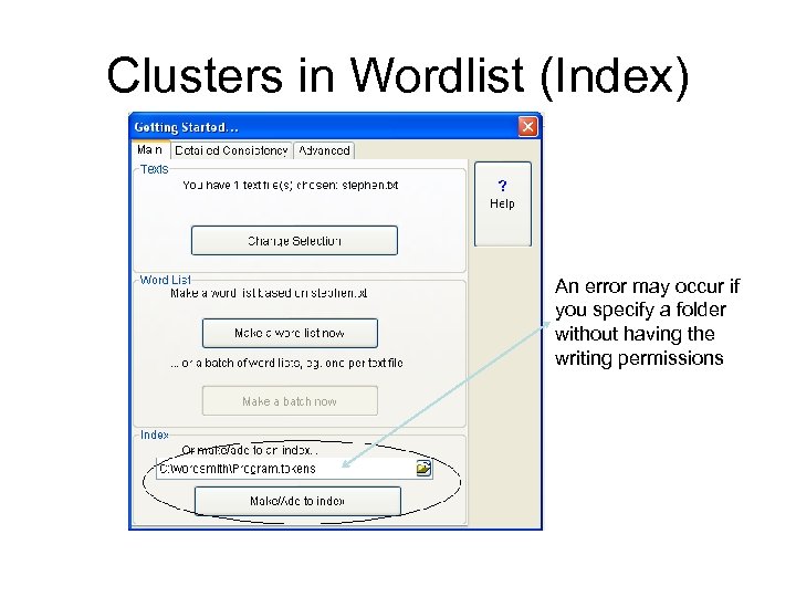Clusters in Wordlist (Index) An error may occur if you specify a folder without