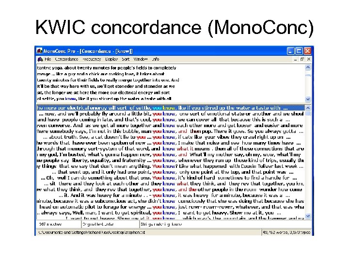 KWIC concordance (Mono. Conc) 