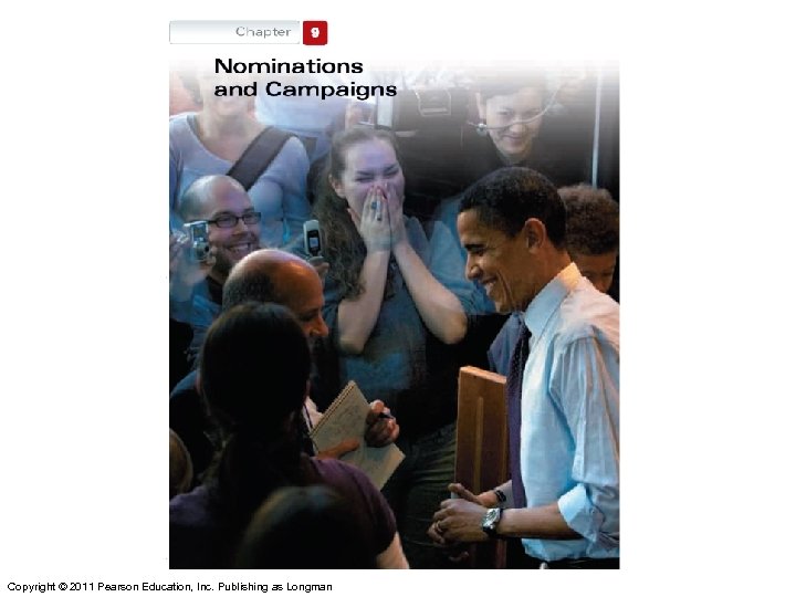 Copyright © 2011 Pearson Education, Inc. Publishing as Longman 