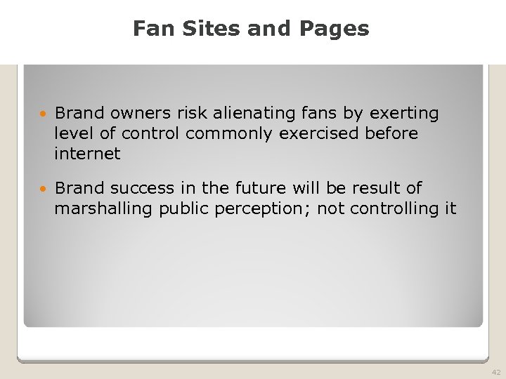 2010 TRADEMARK LAW SEMINAR THE FUTURE OF BRAND PROTECTION Fan Sites and Pages Brand