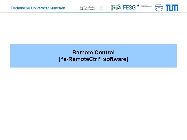 Remote Control (“e-Remote. Ctrl” software) 