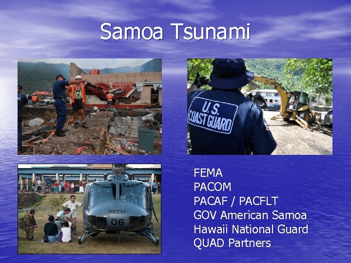 Samoa Tsunami FEMA PACOM PACAF / PACFLT GOV American Samoa Hawaii National Guard QUAD