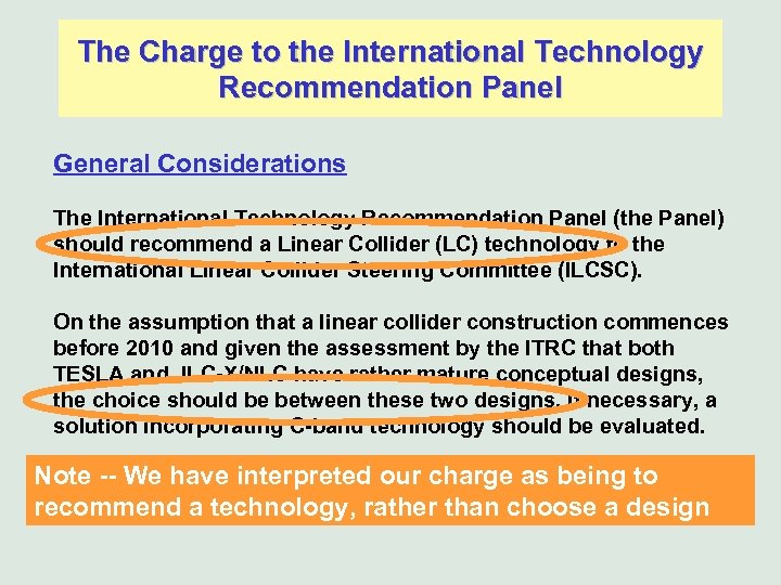 The Charge to the International Technology Recommendation Panel General Considerations The International Technology Recommendation