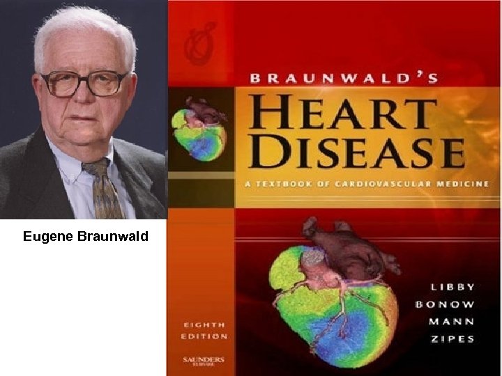 Eugene Braunwald 