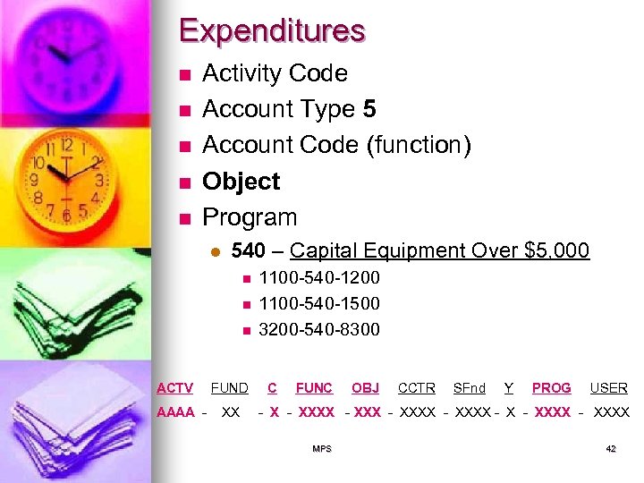 Expenditures n n n Activity Code Account Type 5 Account Code (function) Object Program