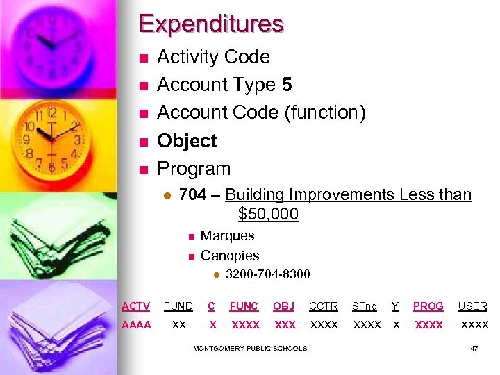 Expenditures n n n Activity Code Account Type 5 Account Code (function) Object Program