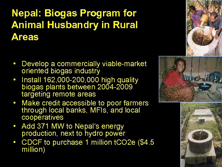Nepal: Biogas Program for Animal Husbandry in Rural Areas • Develop a commercially viable-market