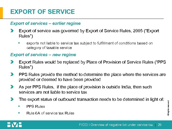 EXPORT OF SERVICE Export of services – earlier regime Export of service was governed