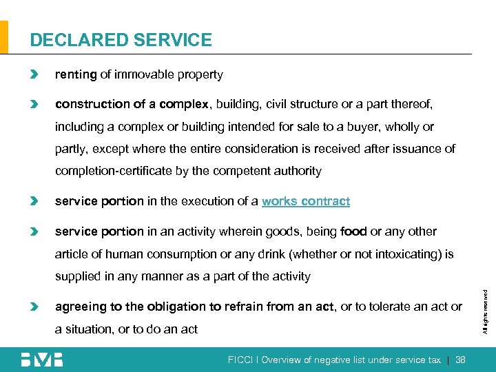 DECLARED SERVICE renting of immovable property construction of a complex, building, civil structure or