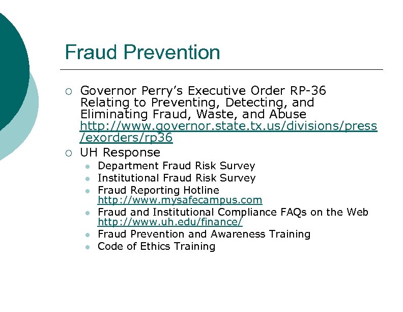 Fraud Prevention ¡ ¡ Governor Perry’s Executive Order RP-36 Relating to Preventing, Detecting, and