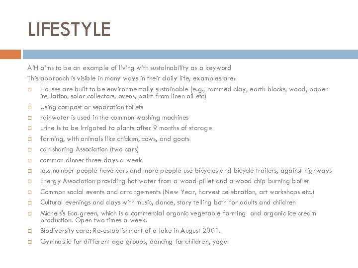 LIFESTYLE Ai. H aims to be an example of living with sustainability as a