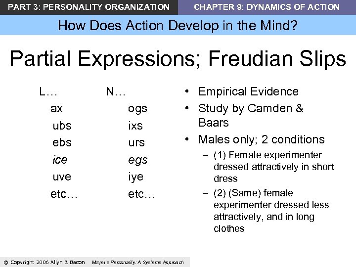 PART 3: PERSONALITY ORGANIZATION CHAPTER 9: DYNAMICS OF ACTION How Does Action Develop in