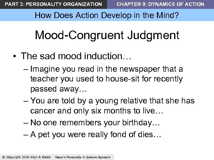 PART 3: PERSONALITY ORGANIZATION CHAPTER 9: DYNAMICS OF ACTION How Does Action Develop in