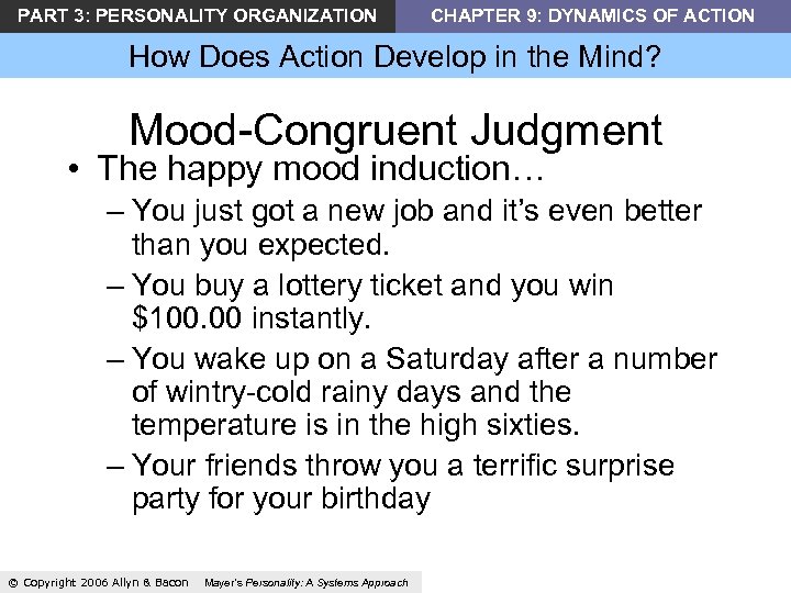 PART 3: PERSONALITY ORGANIZATION CHAPTER 9: DYNAMICS OF ACTION How Does Action Develop in