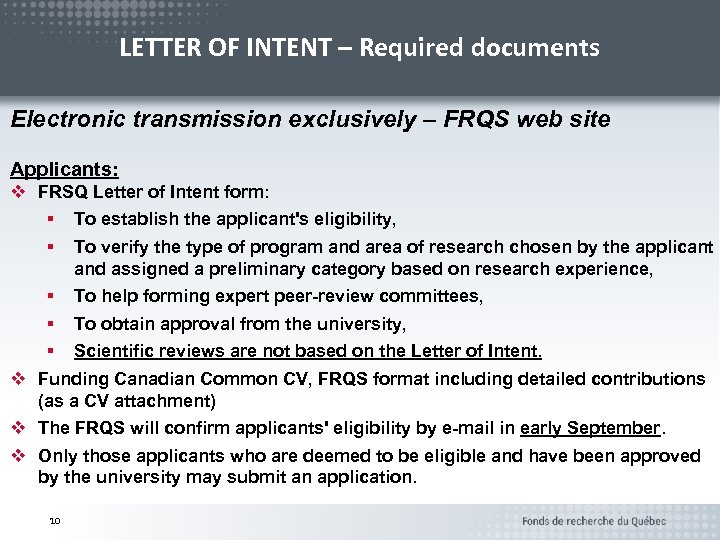 LETTER OF INTENT – Required documents Electronic transmission exclusively – FRQS web site Applicants: