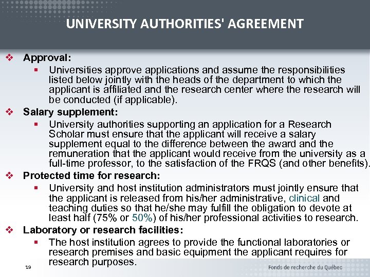 UNIVERSITY AUTHORITIES' AGREEMENT v Approval: § Universities approve applications and assume the responsibilities listed