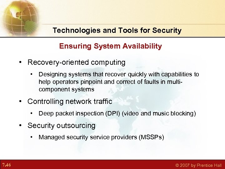 Technologies and Tools for Security Ensuring System Availability • Recovery-oriented computing • Designing systems