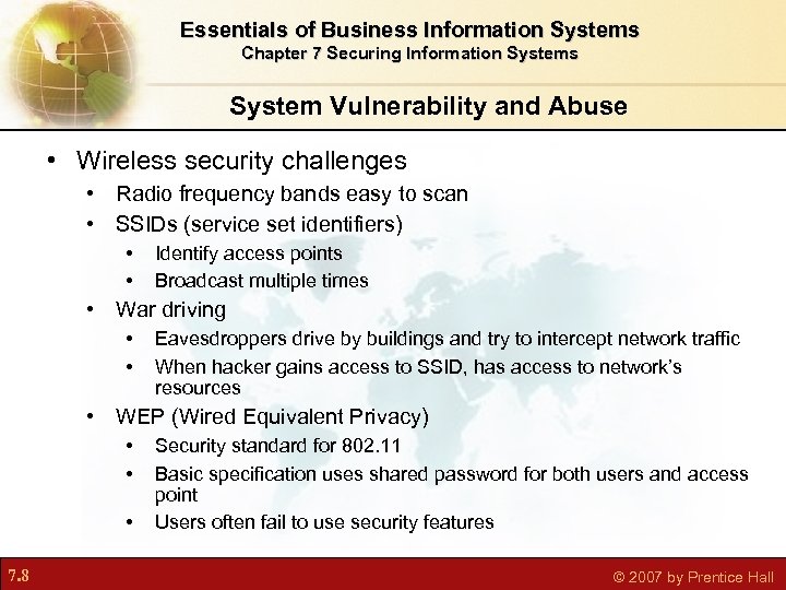 Essentials of Business Information Systems Chapter 7 Securing Information Systems System Vulnerability and Abuse