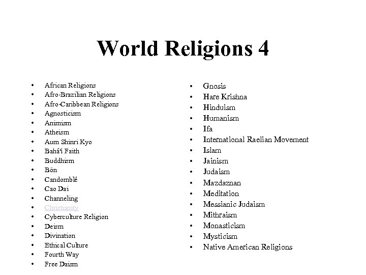 World Religions 4 • • • • • African Religions Afro-Brazilian Religions Afro-Caribbean Religions