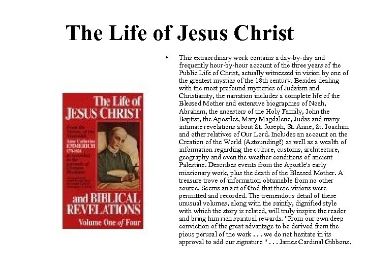 The Life of Jesus Christ • This extraordinary work contains a day-by-day and frequently