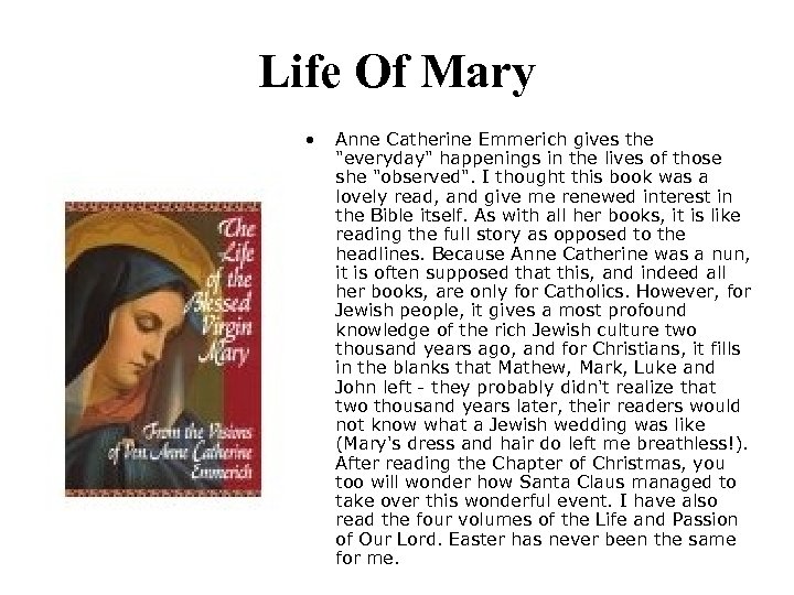 Life Of Mary • Anne Catherine Emmerich gives the 