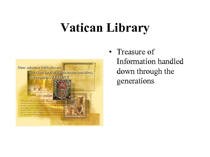 Vatican Library • Treasure of Information handled down through the generations 