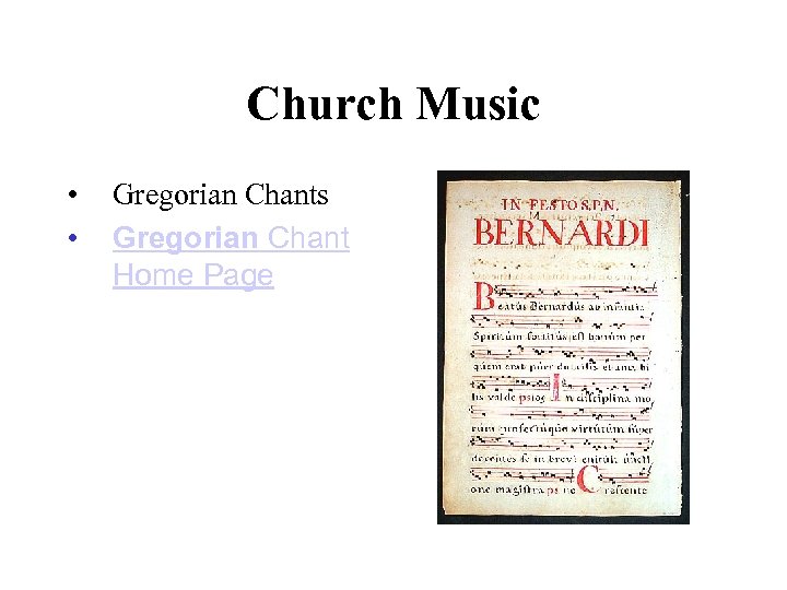 Church Music • • Gregorian Chants Gregorian Chant Home Page 