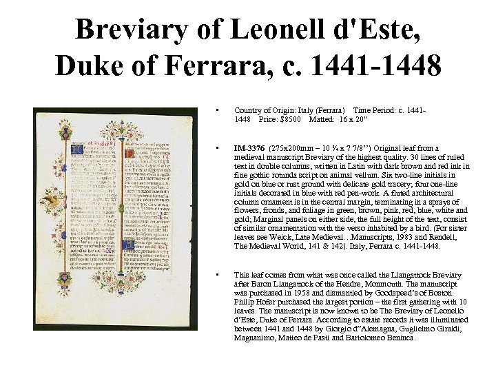 Breviary of Leonell d'Este, Duke of Ferrara, c. 1441 -1448 • Country of Origin: