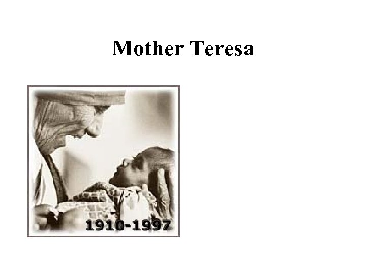 Mother Teresa 