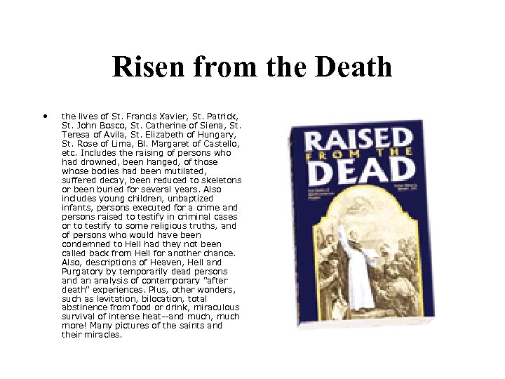 Risen from the Death • the lives of St. Francis Xavier, St. Patrick, St.